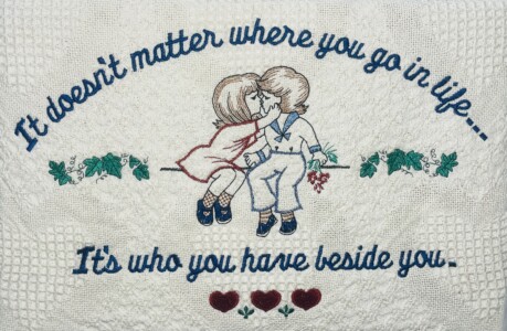 It's who you have beside you.